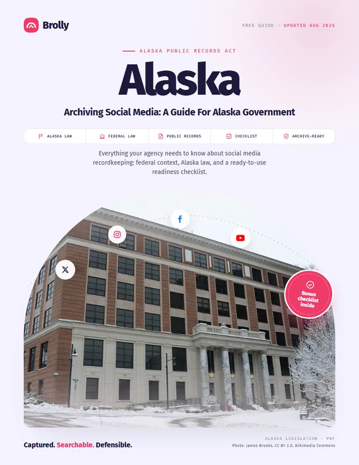 Alaska — Archiving Social Media: A Guide For Government