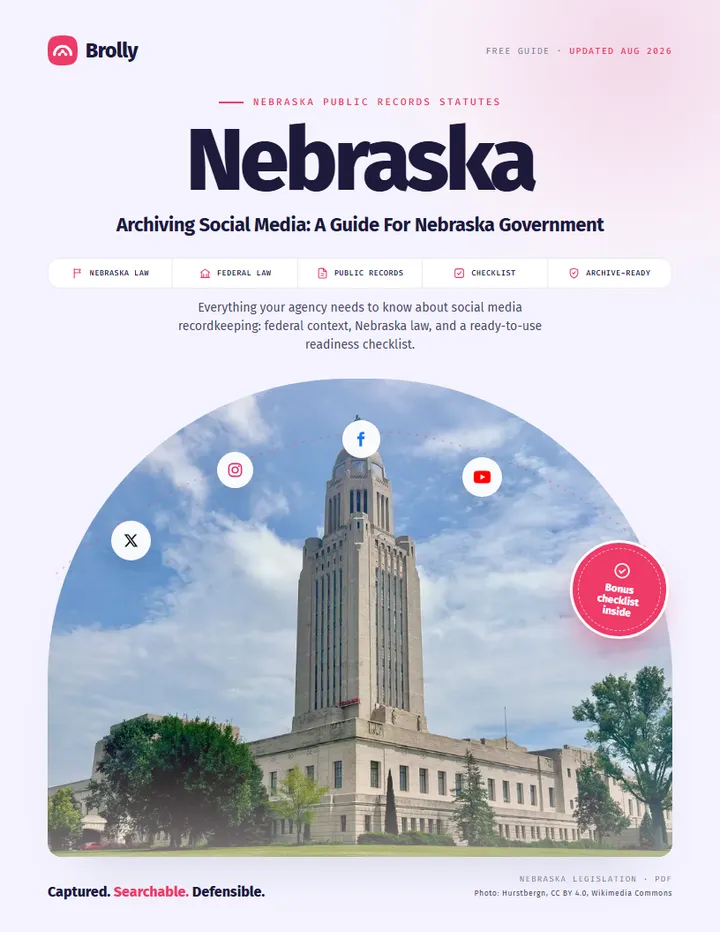Nebraska — Archiving Social Media: A Guide For Government