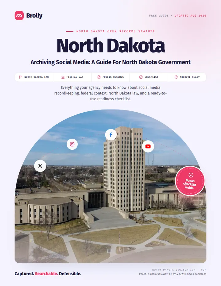 North Dakota — Archiving Social Media: A Guide For Government
