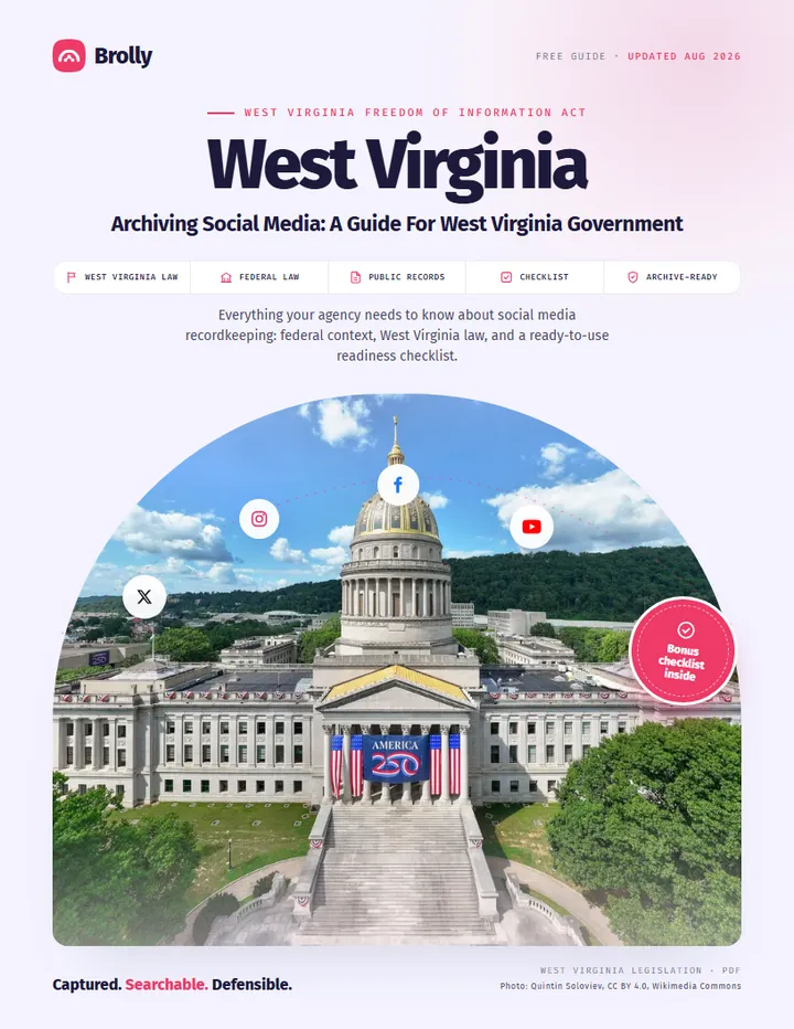 West Virginia — Archiving Social Media: A Guide For Government